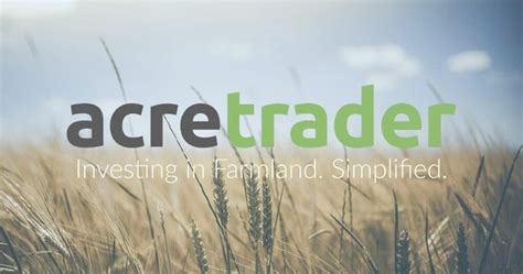 Acre trader - AcreTrader is the farmland real estate investment company offering low minimum, passive farm investments. Invest online and we will handle all of the details from farm management to paperwork and payments. Create your free account to start diversifying your portfolio today. 